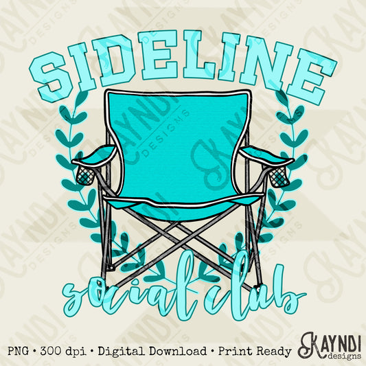 Sideline Social Club Teal Sublimation Design PNG Digital Download Printable School Spirit