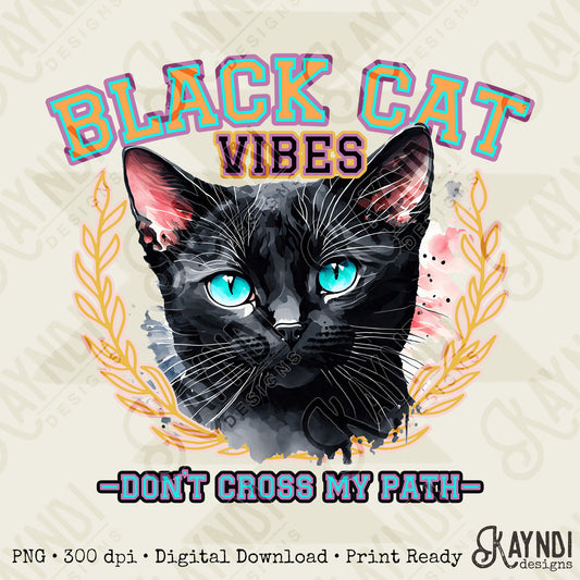 Black Cat Vibes Sublimation Design PNG Digital Download Printable Black Cat Halloween