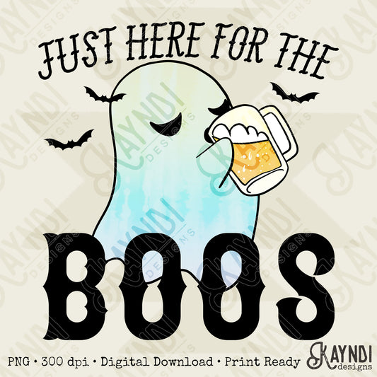 Just Here for the Boos Sublimation Design PNG Digital Download Printable Halloween Ghost Bats Boos