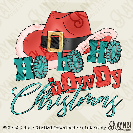 Ho Ho Ho Howdy Christmas Red Sublimation Design PNG Digital Download Printable Christmas Cowboy Turquoise