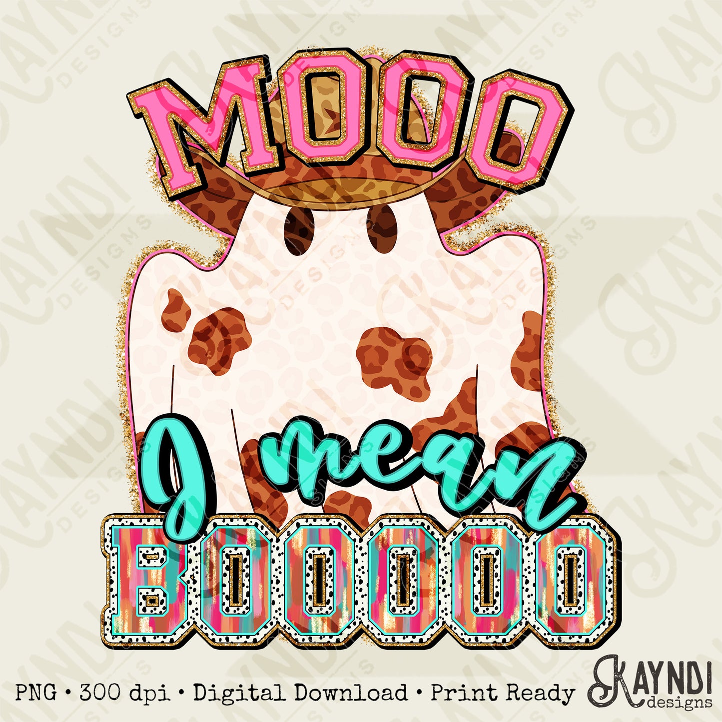 Mooo I mean Boooo Sublimation Design PNG Digital Download Printable Ghost Western