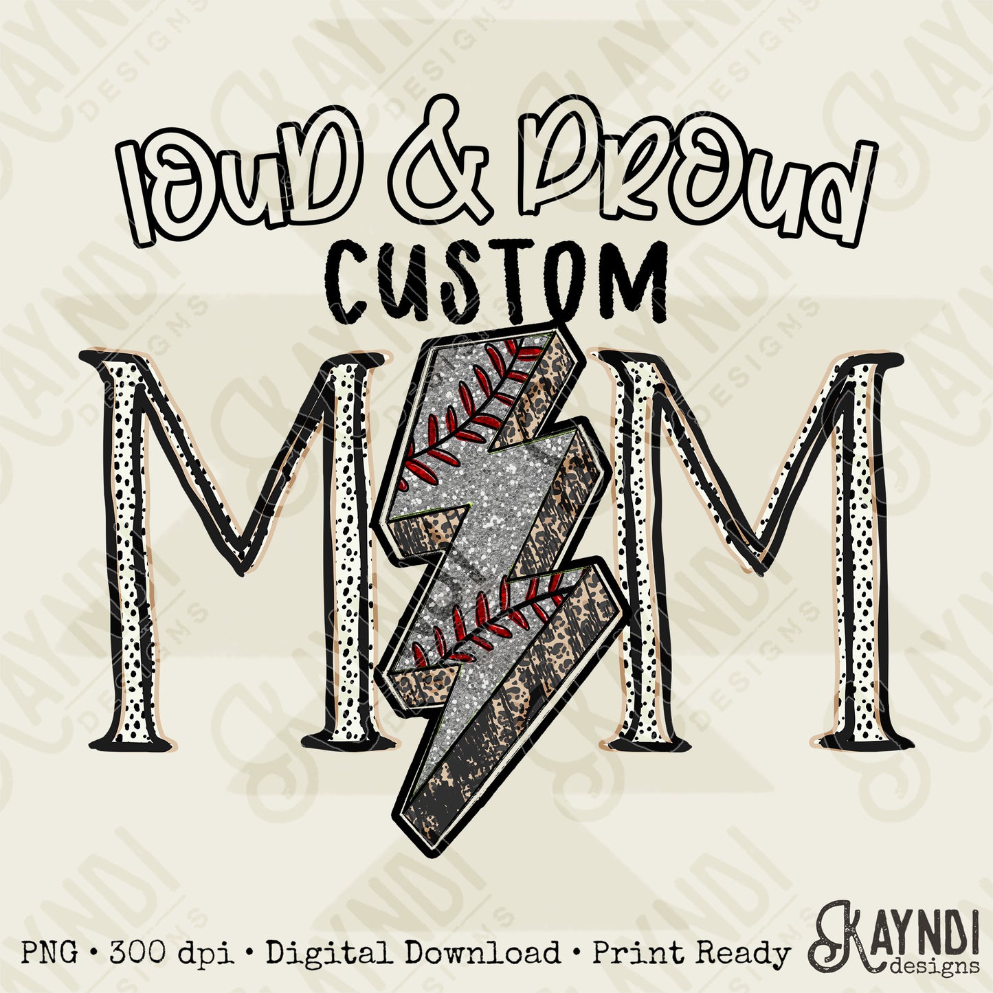 Loud & Proud Baseball Mom Sublimation Design PNG Digital Download Printable Mom Sparkle Lightning