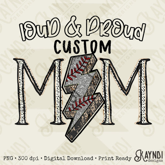 Loud & Proud Baseball Mom Sublimation Design PNG Digital Download Printable Mom Sparkle Lightning