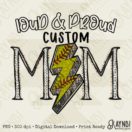 Loud & Proud Softball Mom Sublimation Design PNG Digital Download Printable Mom Sparkle Lightning