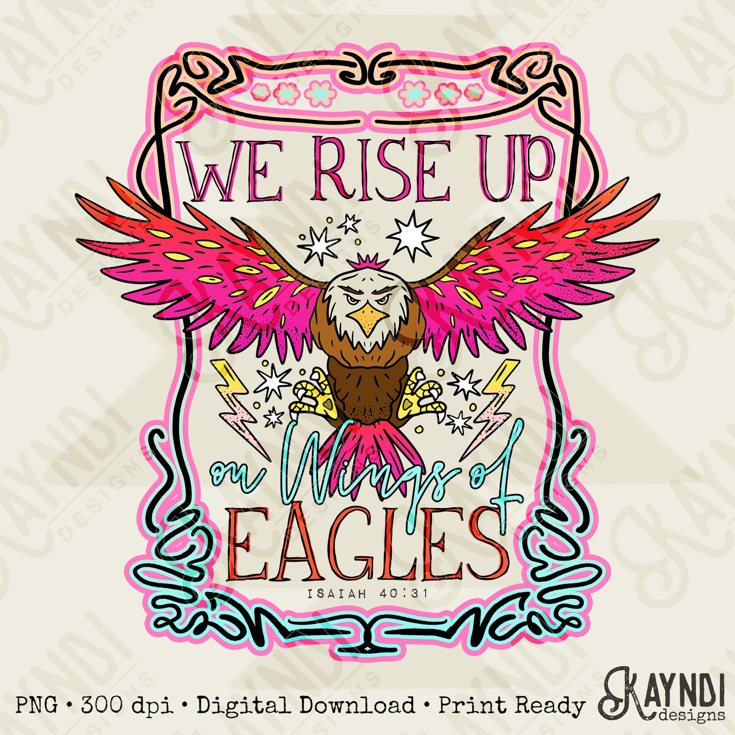 We Rise Up on Wings of Eagles Sublimation Design PNG Digital Download Printable Christian Bible Verse