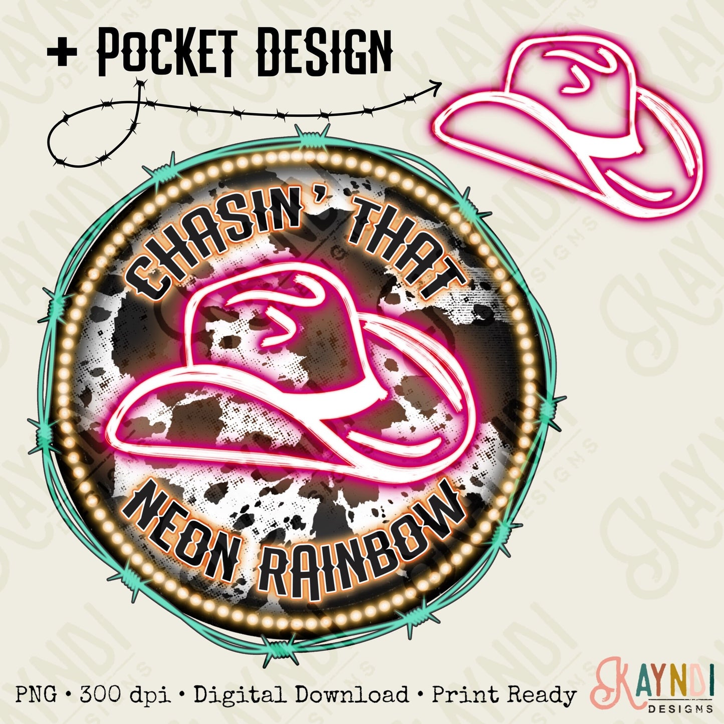 Chasin That Neon Rainbow plus Pocket Design Pink Sublimation Design PNG Digital Download Printable Cowboy Hat Cow Print Western 90s Country