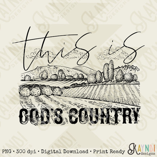 This is Gods Country | Sublimation Design PNG Digital Download Printable | Farm Farmer Country Southern Christian Faith Single Color Barn