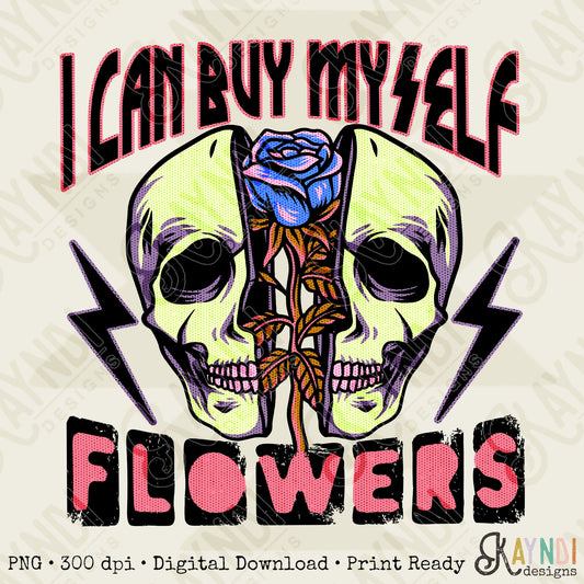 I Can Buy Myself Flowers Sublimation Design PNG Digital Download Printable Red Neon Grunge Skull Rose Lightning Bolt Skellie Skull Skeleton