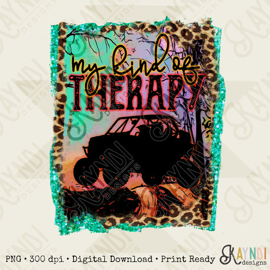 My Kind of Therapy ATV UTV Sublimation Design PNG Digital Download Printable 4x4 Outdoor Trail Riding Muddin Four-Wheeler Leopard