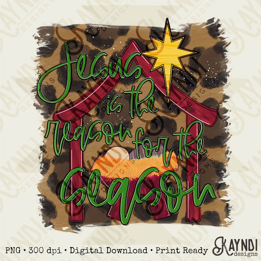 Jesus is the Reason for the Season Red Sublimation Design PNG Digital Download Printable Christian Christmas Nativity Baby Jesus Leopard