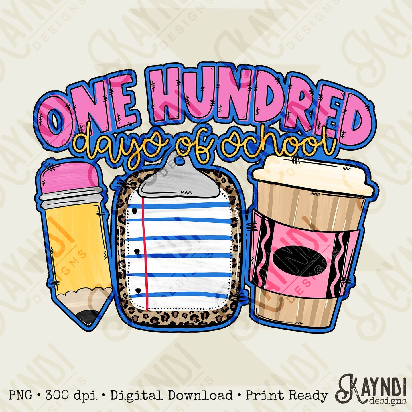 100 Days of School Sublimation Design PNG Digital Download Printable Leopard Pink Pencil Coffee School Kids Teacher Crayon Checker