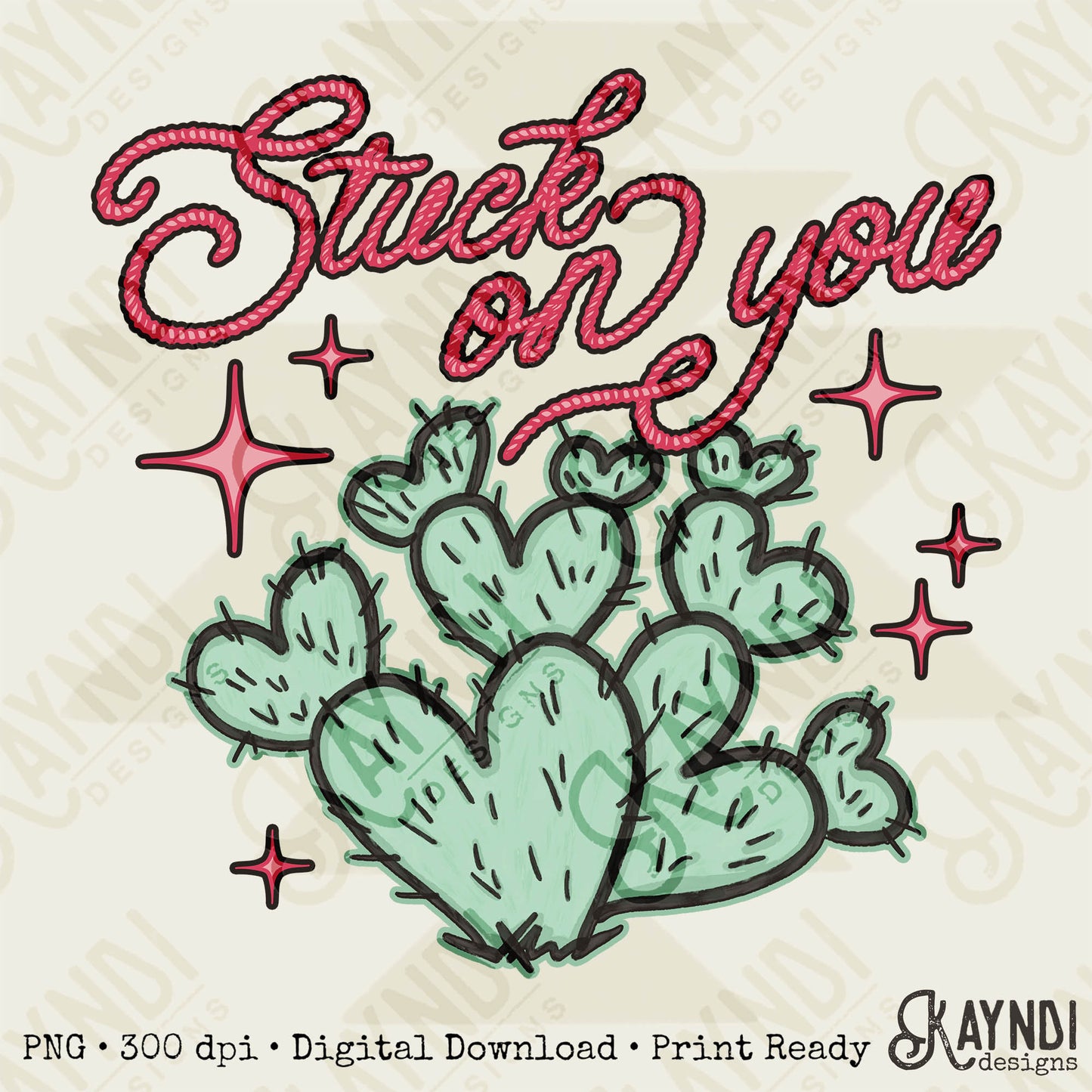 Stuck on You Heart Cactus Green Sublimation Design PNG Digital Download Printable Western Valentine Cowgirl Country Desert Cowboy