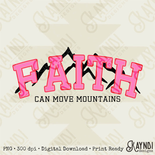 Faith Can Move Mountains Sublimation PNG, Digital Download, Printable Christian, Faith-Based Art, Vibrant, DIY Craft Design