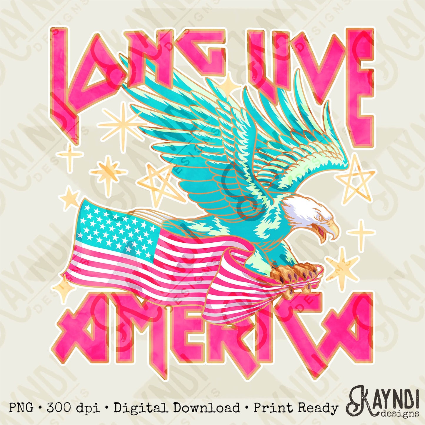 Long Live America Sublimation Design PNG Digital Download Printable Eagle Pink USA Flag 4th of July Independence Day Patriotic Rock Band