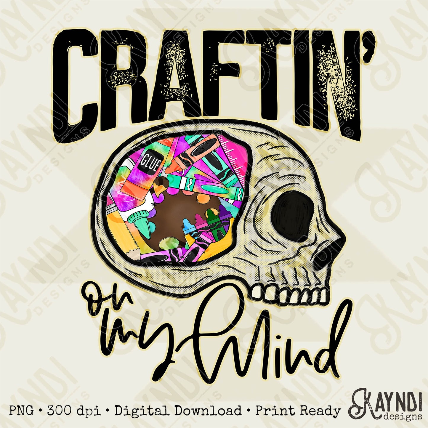 Craftin On My Mind Sublimation Design PNG Digital Download Printable Crafter Small Business Owner Gift, Unique Crafting Supplies