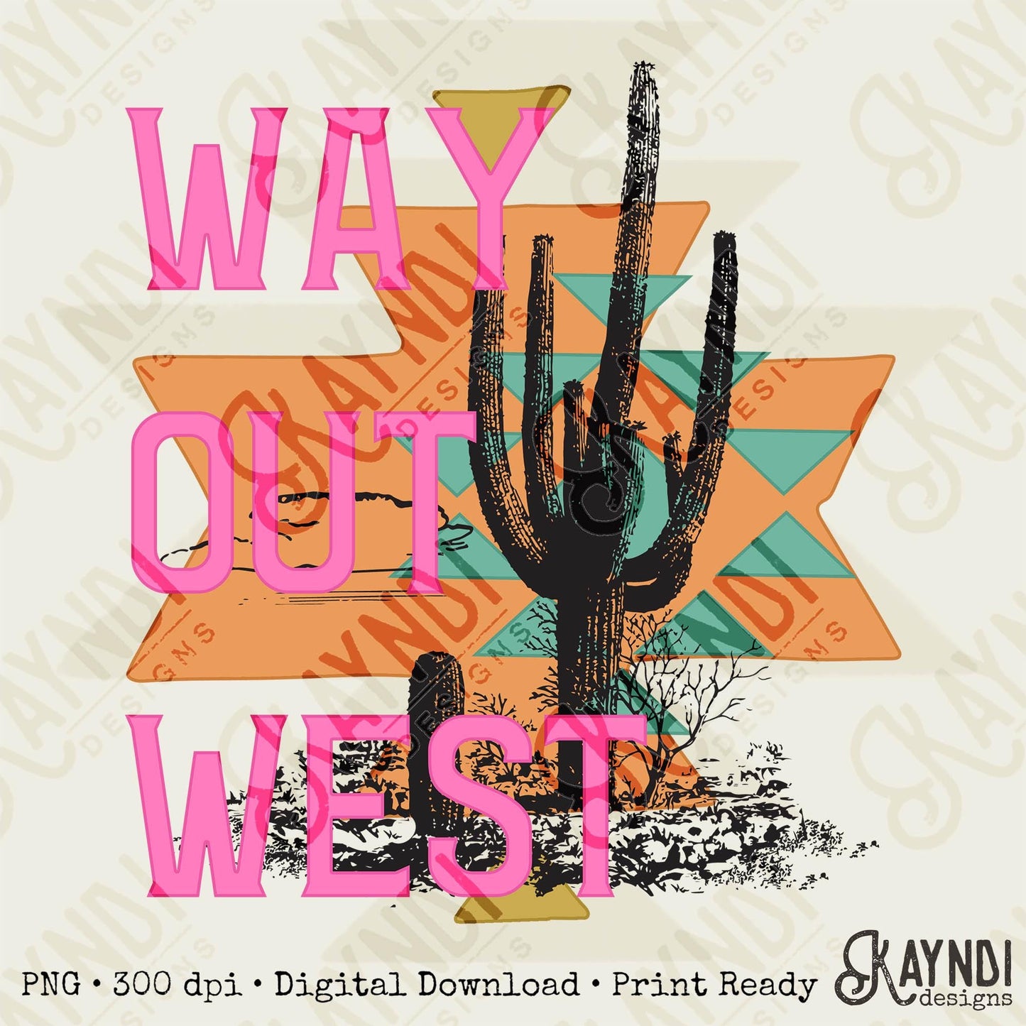 Way out West Sublimation Design PNG Digital Download Printable