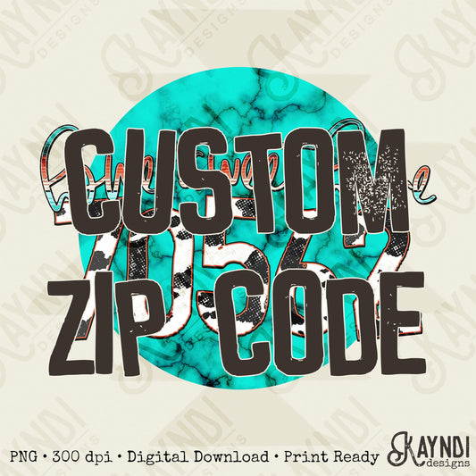 Custom Zip Code Design Sublimation PNG, Digital Download, Printable Western, State-Based Art, Vibrant, DIY Craft Design, Turquoise, Serape