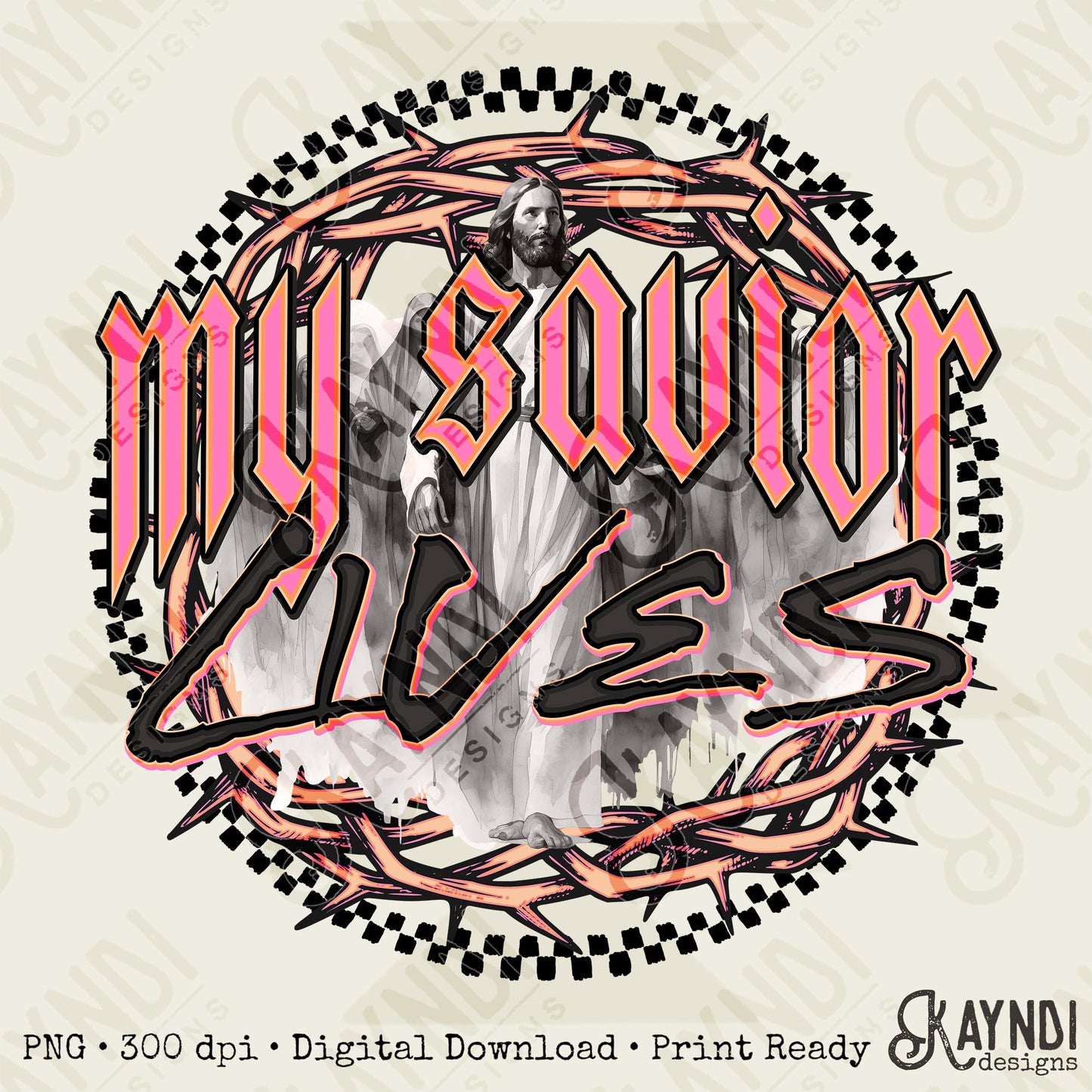 My Savior Lives Sublimation Design PNG Digital Download Printable Retro Checker Grunge Goth Faith Based Christian Jesus Inspo