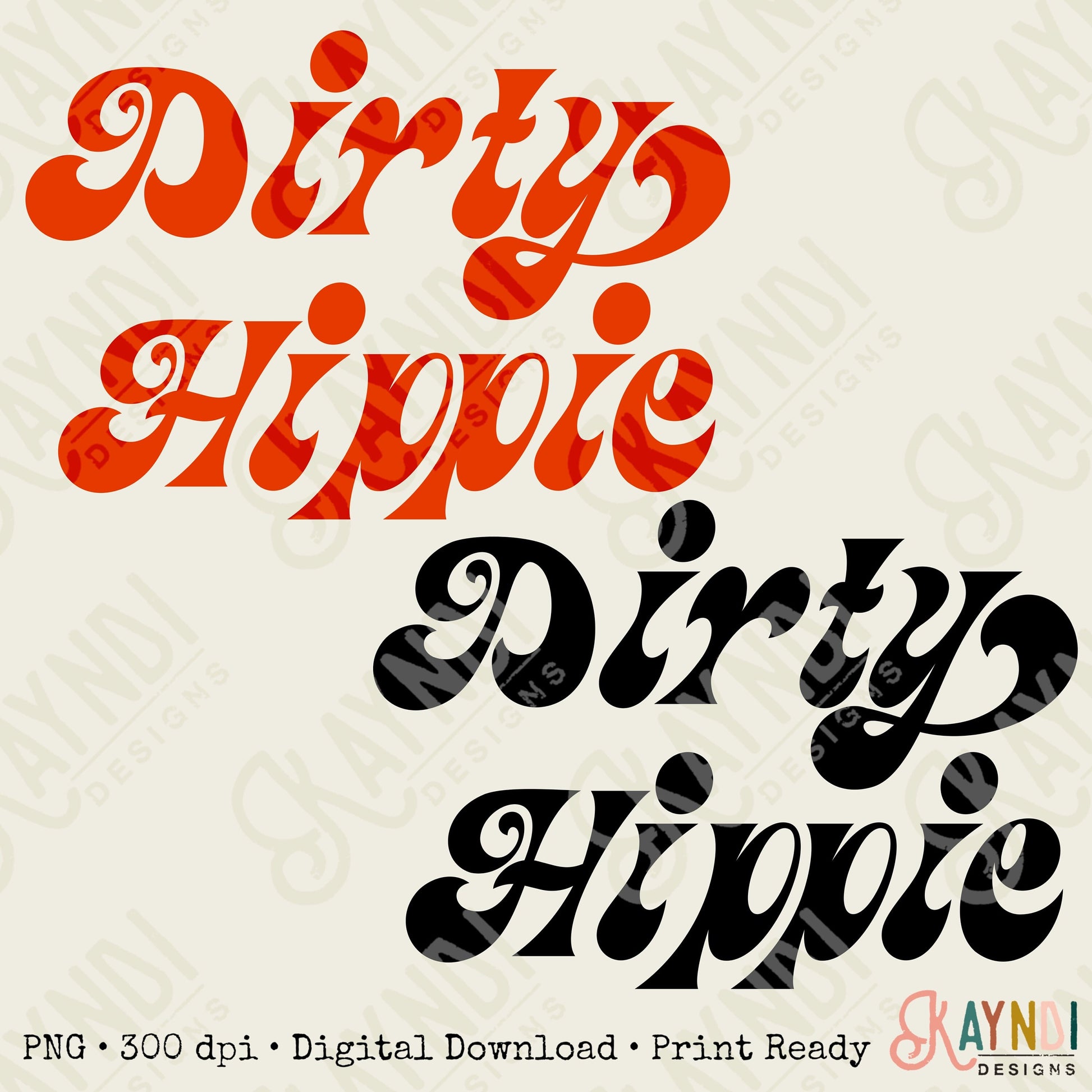 Dirty Hippie Sublimation Design PNG Digital Download Printable Boho Retro Groovy Western 60's 70's Festival