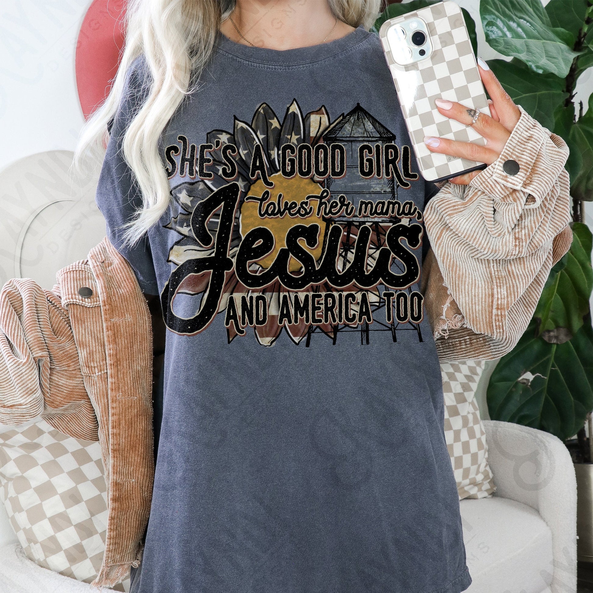 She's a Good Girl loves her mama, Jesus and America too Sublimation Design PNG Digital Download Printable