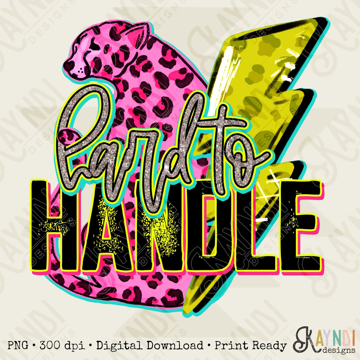 Hard to Handle Sublimation Design PNG Digital Download Printable